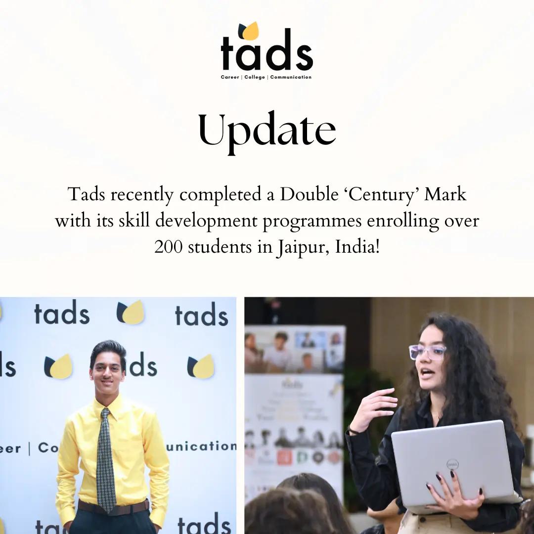 Tads recently completed a Double ‘Century’ Mark with its skill development programmes enrolling over 200 students in Jaipur, India!